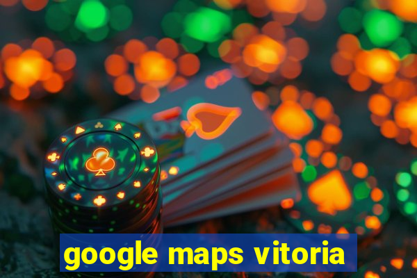 google maps vitoria